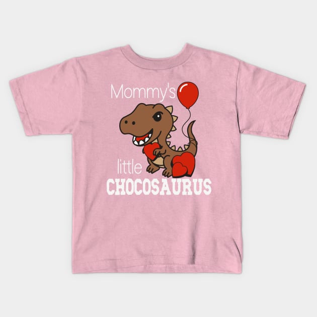 Mommy's Little Chocosaurus Kids T-Shirt by Etopix